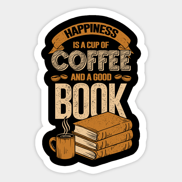 Happiness Is A Cup Of Coffee And A Good Book Sticker by Dolde08